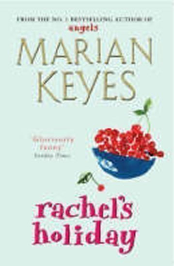 Keyesová Marian: Rachel´s Holiday