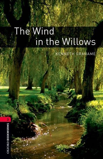 Grahame Kenneth: Oxford Bookworms Library 3 The Wind in the Willowsn with Audio Mp3 Pack (Ne