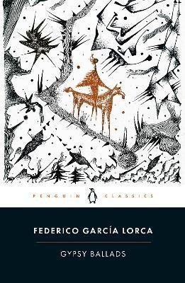 Lorca Federico GArcía: Gypsy Ballads