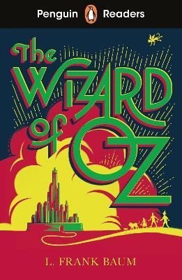 Baum Lyman Frank: Penguin Readers Level 2: The Wizard of Oz (ELT Graded Reader) Baum Lyman Frank: Penguin Readers Level 2: The Wizard of Oz (ELT Graded Reader)