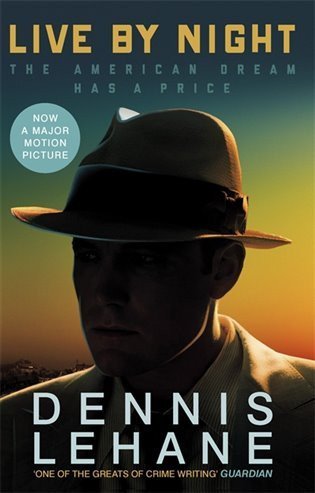 Lehane Dennis: Live by Night