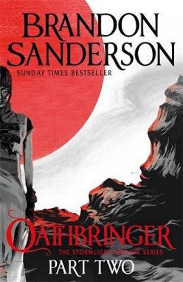 Sanderson Brandon: Oathbringer Part Two : The Stormlight Archive Book Three