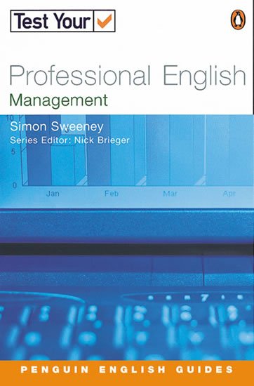 Sweeney Simon: Test Your Professional English: Management Sweeney Simon: Test Your Professional English: Management