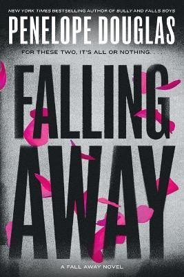Douglasová Penelope: Falling Away: Fall Away 4