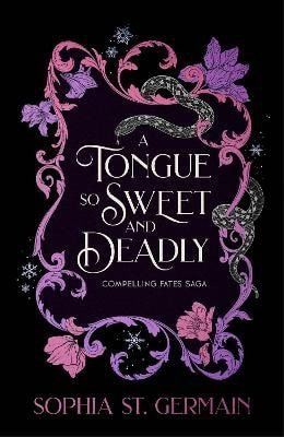 Sophia St. Germain: A Tongue so Sweet and Deadly