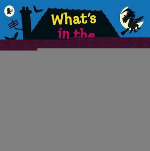 Sharratt Nick: What´s in the Witch´s Kitchen?