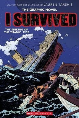 Tarshisová Lauren: I Survived the Sinking of the Titanic, 1912