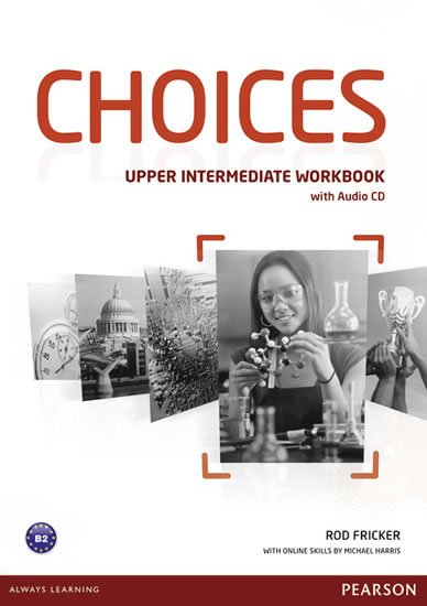 Fricker Rod: Choices Upper Intermediate Workbook w/ Audio CD Pack