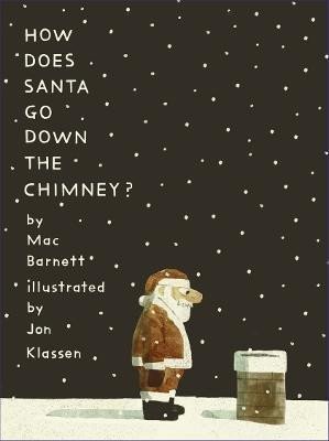 Barnett Mac: How Does Santa Go Down the Chimney?
