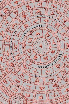 Clareová Cassandra: The Mortal Instruments 3: City of Glass