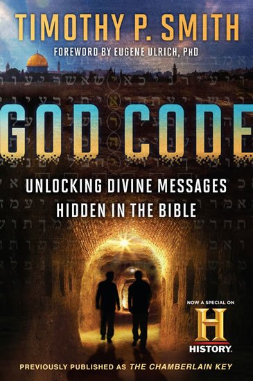 Smith Timothy P.: God Code (Movie Tie-In Edition): Unlocking Divine Messages Hidden in the Bi Smith Timothy P.: God Code (Movie Tie-In Edition): Unlocking Divine Messages Hidden in the Bi