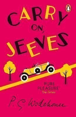 Wodehouse Pelham Grenville: Carry On, Jeeves: (Jeeves & Wooster)