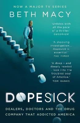 Macy Beth: Dopesick: Dealers, Doctors and the Drug Company that Addicted America