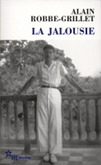 Robbe-Grillet Alain: La jalousie