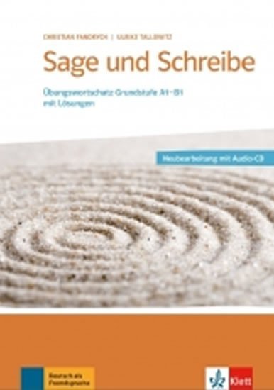 neuveden: Sage und Schreibe - Neubearbeitung Übungswortschatz A1-B1 neuveden: Sage und Schreibe - Neubearbeitung Übungswortschatz A1-B1