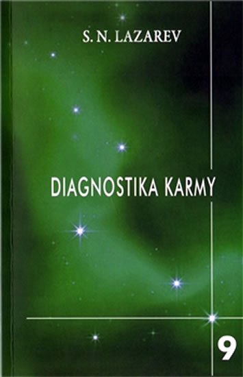 Lazarev S. N.: Diagnostika karmy 9 - Návod na přežití Lazarev S. N.: Diagnostika karmy 9 - Návod na přežití