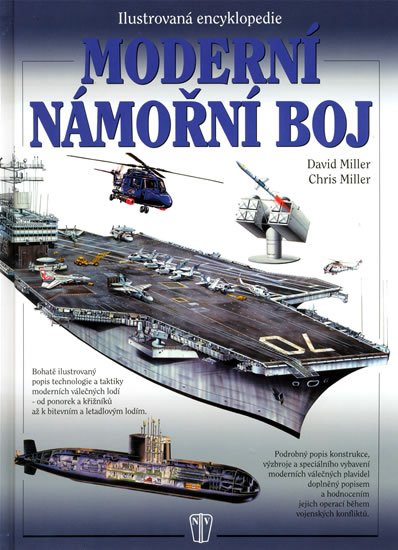 Miller David: Moderní námořní boj - Ilustrovaná encyklopedie