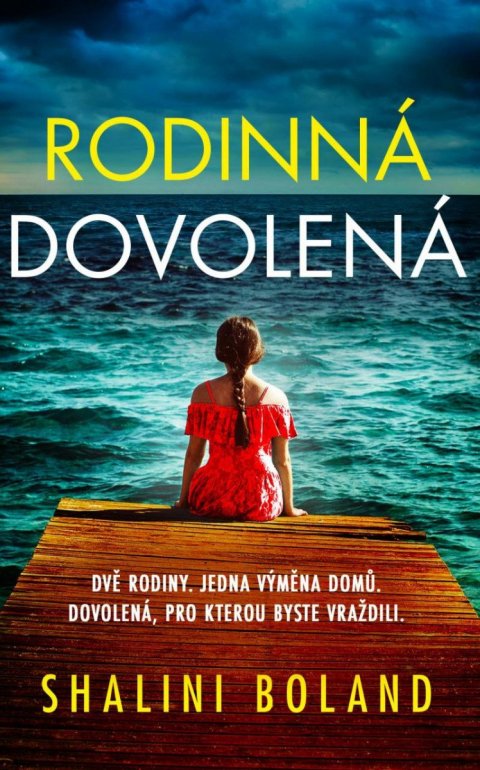 Boland Shalini: Rodinná dovolená