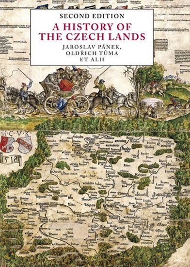 Tůma Oldřich: A History of the Czech Lands - Second edition