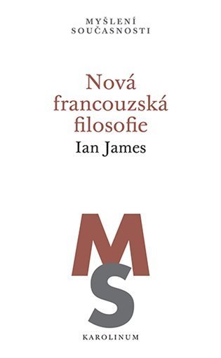 James Ian: Nová francouzská filosofie