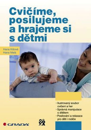 Kišová Hana: Cvičíme, posilujeme a hrajeme si s dětmi
