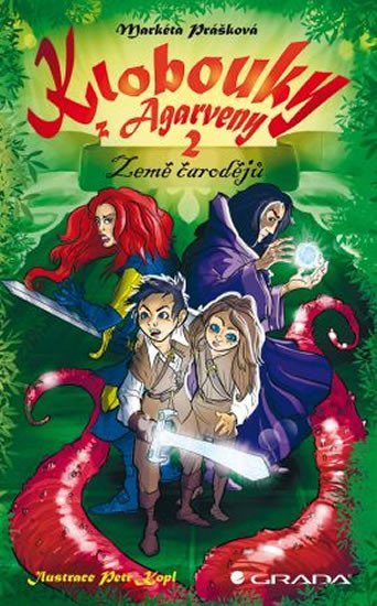 Prášková Markéta: Klobouky z Agarveny 2 - Země čarodějů