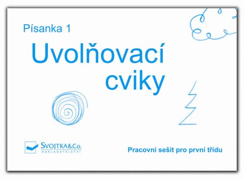 neuveden: Písanka 1 – Uvolňovací cviky neuveden: Písanka 1 – Uvolňovací cviky