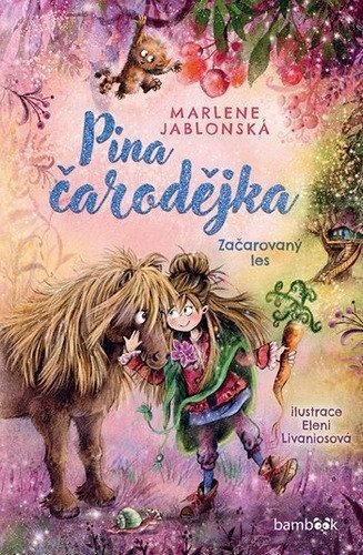 : Pina čarodějka - Začarovaný les