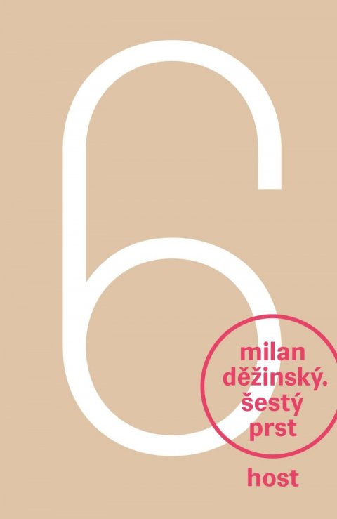 Děžinský Milan: Šestý prst Děžinský Milan: Šestý prst