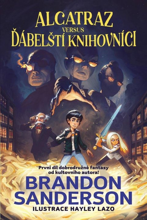 Sanderson Brandon: Alcatraz versus ďábelští knihovníci Sanderson Brandon: Alcatraz versus ďábelští knihovníci