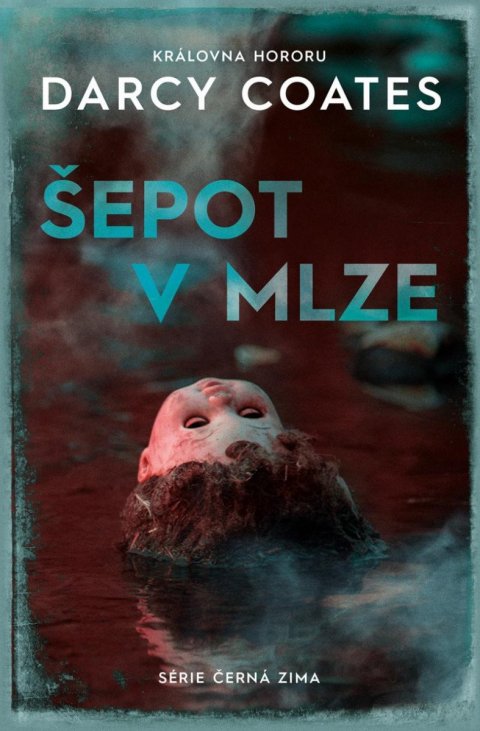 Coates Darcy: Šepot v mlze Coates Darcy: Šepot v mlze