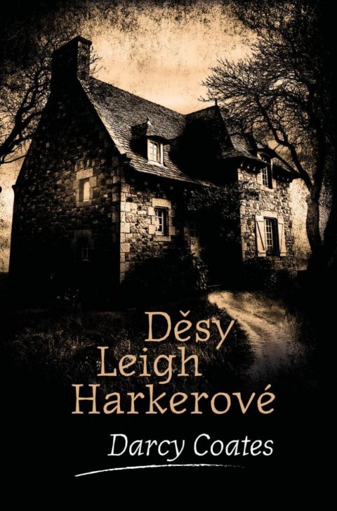 Coates Darcy: Děsy Leigh Harkerové