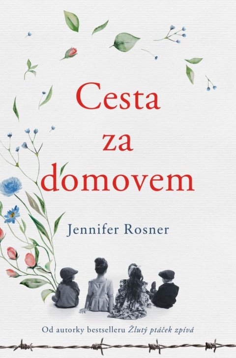 Rosner Jennifer: Cesta za domovem Rosner Jennifer: Cesta za domovem