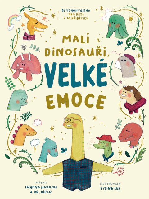 Haddow Swapna: Malí dinosauři, velké emoce