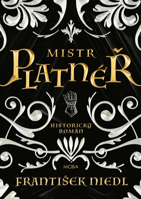 Niedl František: Mistr platnéř Niedl František: Mistr platnéř