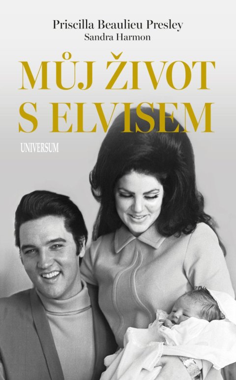Presley Priscilla Beaulieu: Můj život s Elvisem