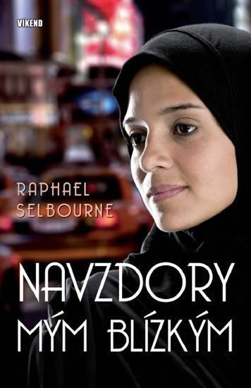 Selbourne Raphael: Navzdory mým blízkým