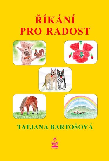 Bartošová Tatjana: Říkání pro radost Bartošová Tatjana: Říkání pro radost