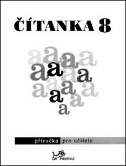 Dorovská Dagmar: Čítanka 8 - Příručka pro učitele