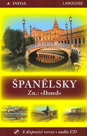 Régnier Christian, Sandoval Jesús: Španělsky Zn.: «Ihned» Régnier Christian, Sandoval Jesús: Španělsky Zn.: «Ihned»