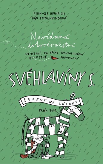 Heinrich Finn-Ole: Svéhlavíny S. 2 - Čekání na zázrak