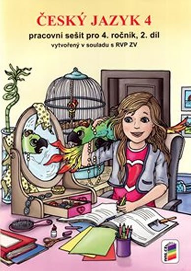 neuveden: Český jazyk 4 - Pracovní sešit pro 4. ročník, 2. díl (nová řada)