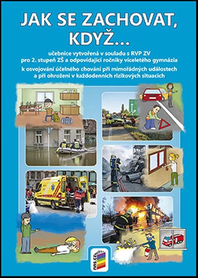 neuveden: Jak se zachovat, když… (učebnice) neuveden: Jak se zachovat, když… (učebnice)