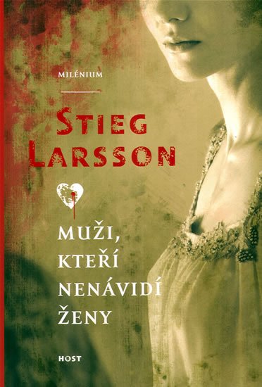 Larsson Stieg: Muži, kteří nenávidí ženy