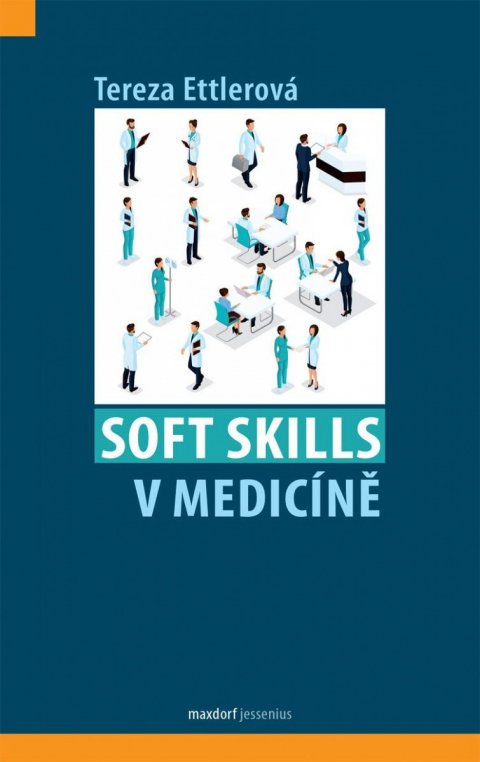 Ettlerová Tereza: Soft skills v medicíně