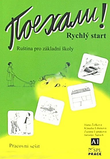 Žofková Hana, Eibenová Klaudia, Liptáková Zuzana: Pojechali - Rychlý start - pracovní sešit Žofková Hana, Eibenová Klaudia, Liptáková Zuzana: Pojechali - Rychlý start - pracovní sešit