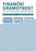 Jakeš Petr: Finanční gramotnost pro 2. st. ZŠ – Hospodaření domácnosti - pracovní sešit