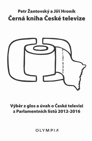 Žantovský Petr: Černá kniha České televize - Výběr z glos a úvah o České televizi z Parlame