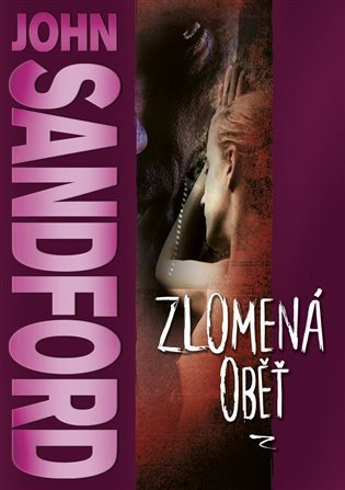 Sandford John: Zlomená oběť