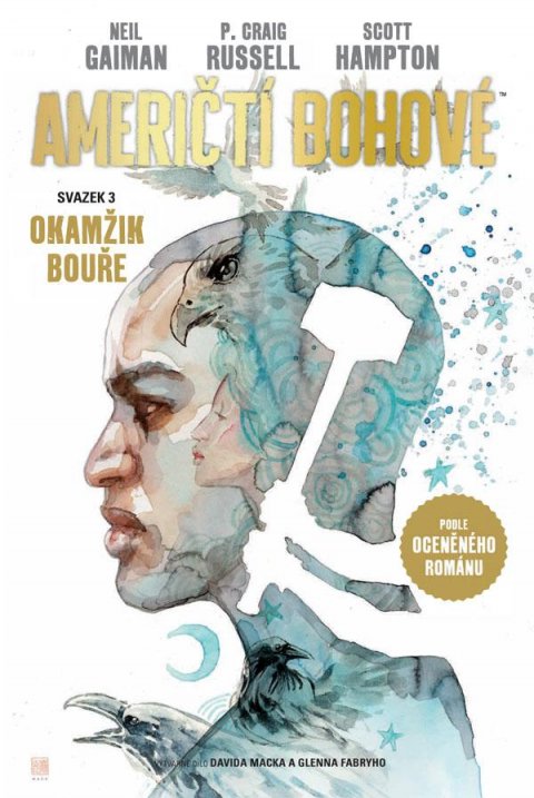 Gaiman Neil: Američtí bohové 3 - Okamžik bouře Gaiman Neil: Američtí bohové 3 - Okamžik bouře